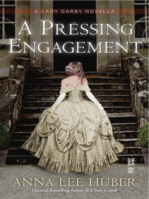 Title details for A Pressing Engagement by Anna Lee Huber - Available